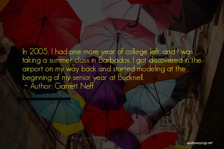 Garrett Neff Quotes 1056888