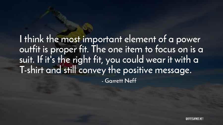 Garrett Neff Quotes 932961