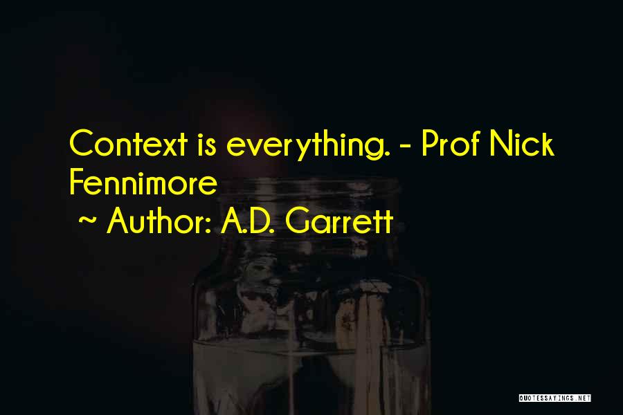 Garrett Quotes By A.D. Garrett