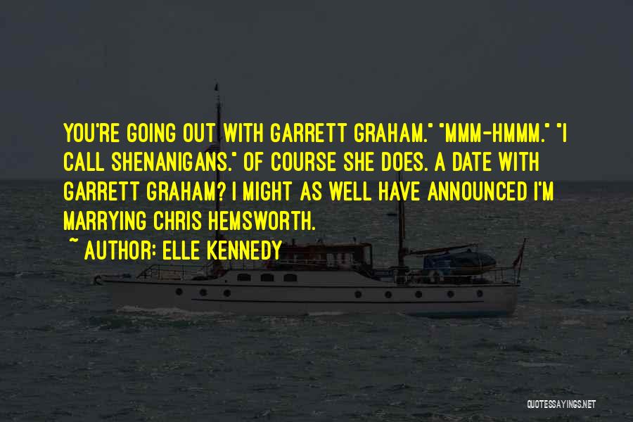 Garrett Quotes By Elle Kennedy