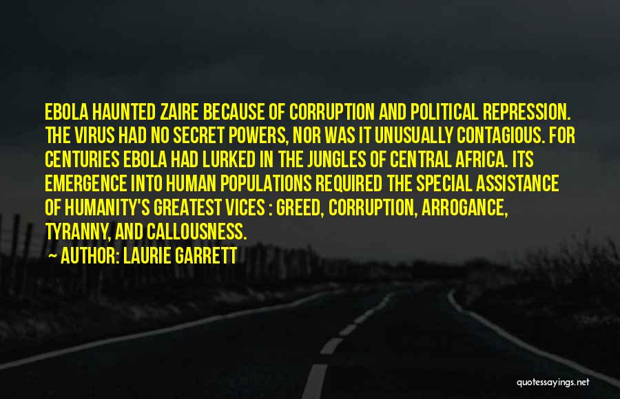 Garrett Quotes By Laurie Garrett