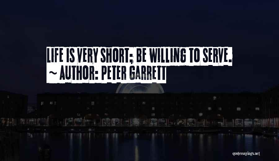 Garrett Quotes By Peter Garrett