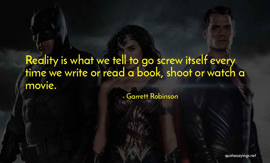 Garrett Robinson Quotes 1674137