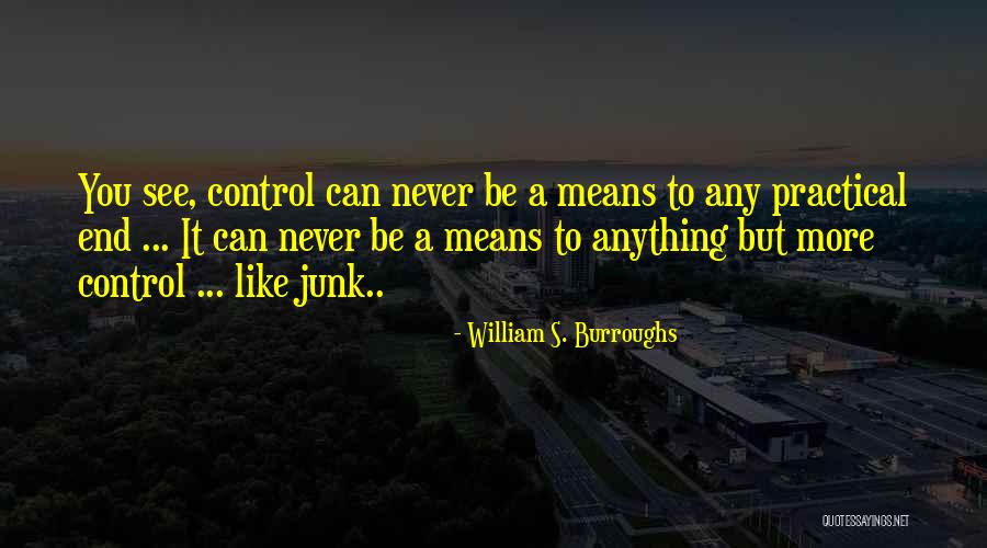 Garretts Popcorn Quotes By William S. Burroughs Garretts Popcorn Quotes By William S. Burroughs