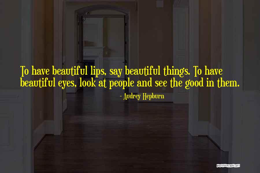 Garrie Haas Quotes By Audrey Hepburn Garrie Haas Quotes By Audrey Hepburn