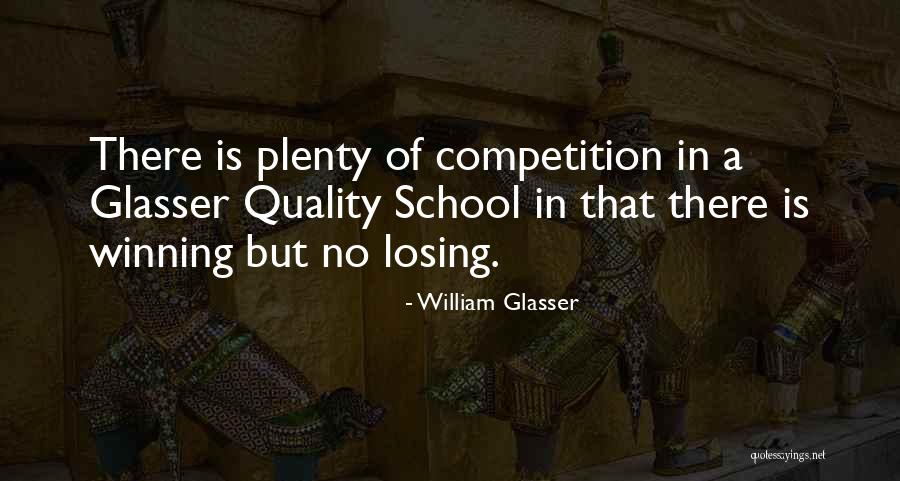 Garrigosa Studio Quotes By William Glasser Garrigosa Studio Quotes By William Glasser