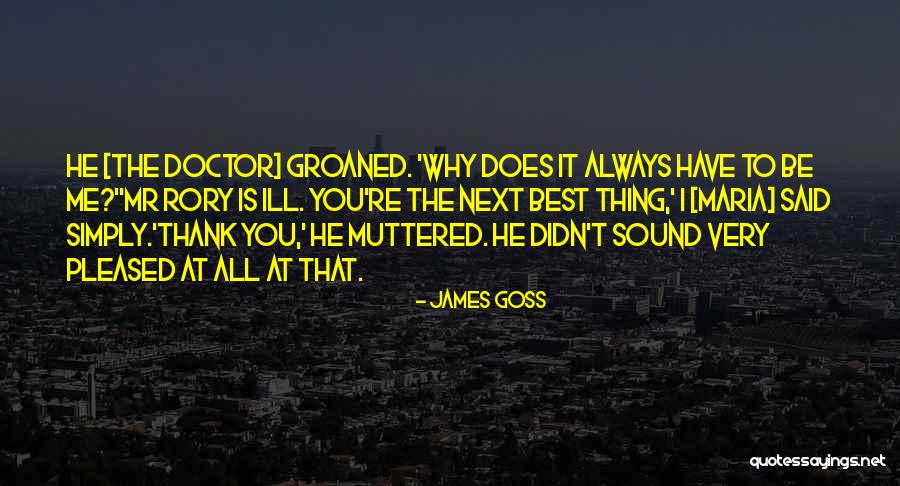 Garrin Kingsbury Quotes By James Goss Garrin Kingsbury Quotes By James Goss