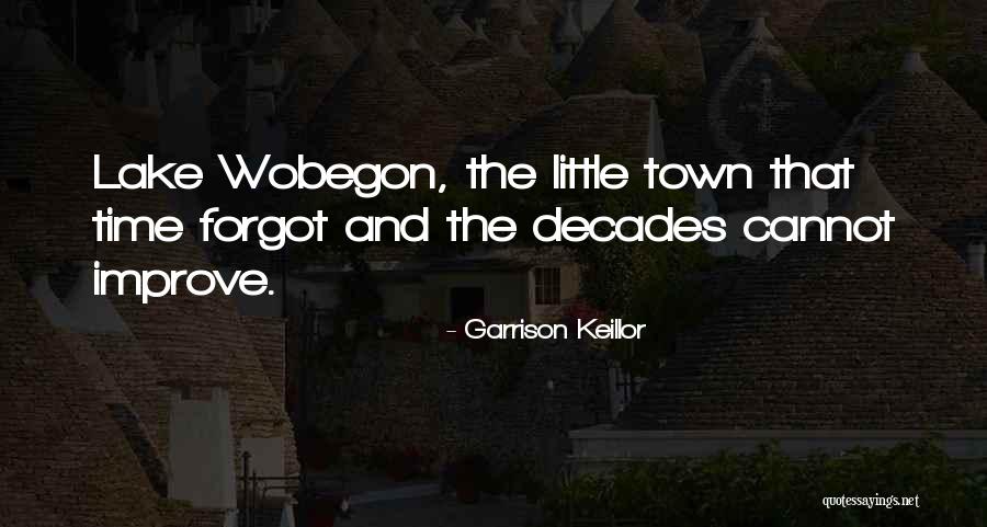 Garrison Keillor Lake Wobegon Quotes By Garrison Keillor Garrison Keillor Lake Wobegon Quotes By Garrison Keillor