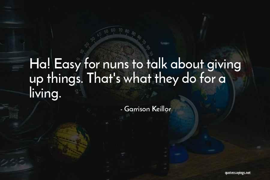 Garrison Keillor Quotes 1239257 Garrison Keillor Quotes 1239257