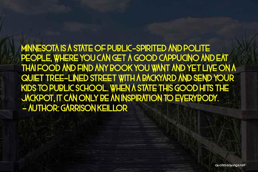Garrison Keillor Quotes 1256562