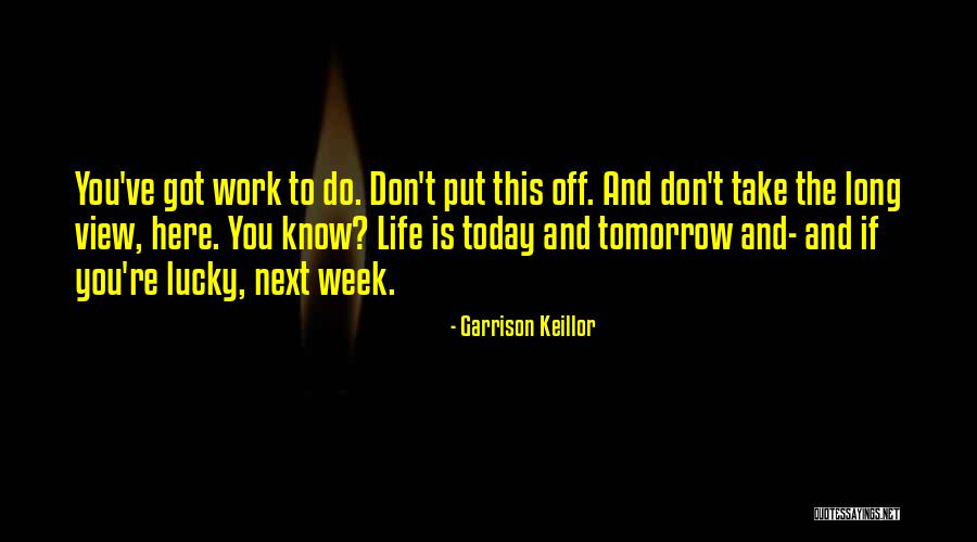 Garrison Keillor Quotes 1713116 Garrison Keillor Quotes 1713116