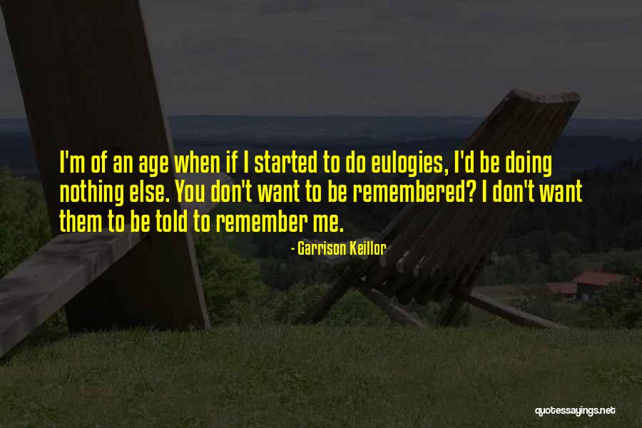Garrison Keillor Quotes 2263324 Garrison Keillor Quotes 2263324
