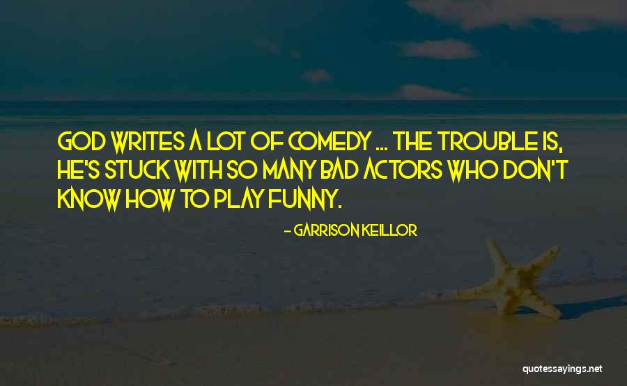 Garrison Keillor Quotes 251438 Garrison Keillor Quotes 251438