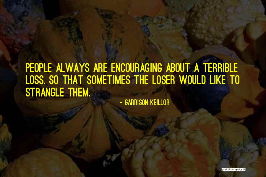 Garrison Keillor Quotes 870130