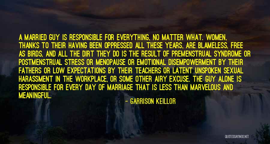 Garrison Keillor Quotes 990430 Garrison Keillor Quotes 990430