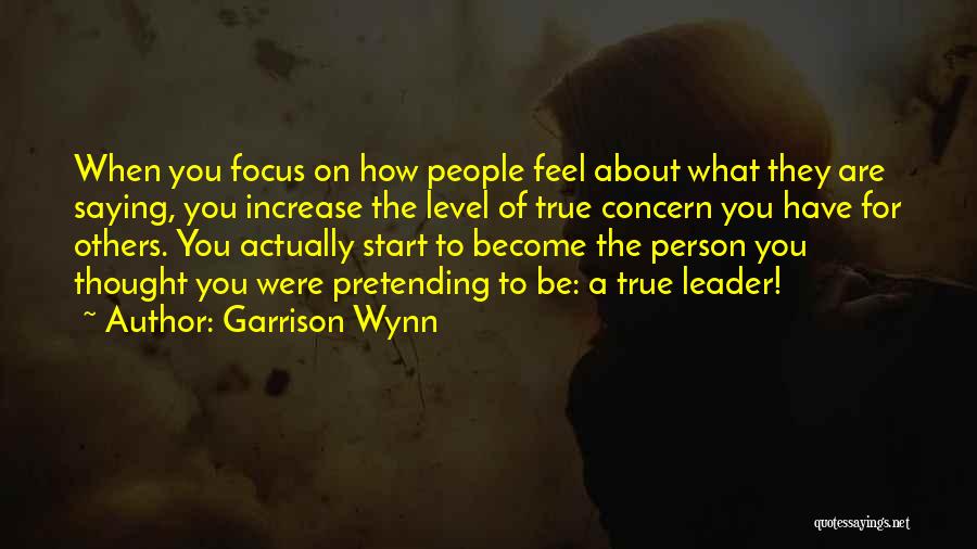 Garrison Wynn Quotes 1949555