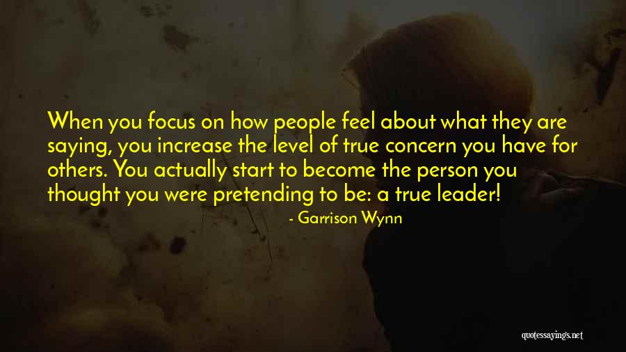 Garrison Wynn Quotes 1949555 Garrison Wynn Quotes 1949555