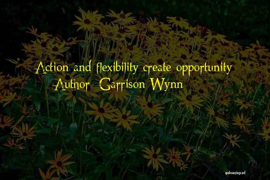 Garrison Wynn Quotes 2165509