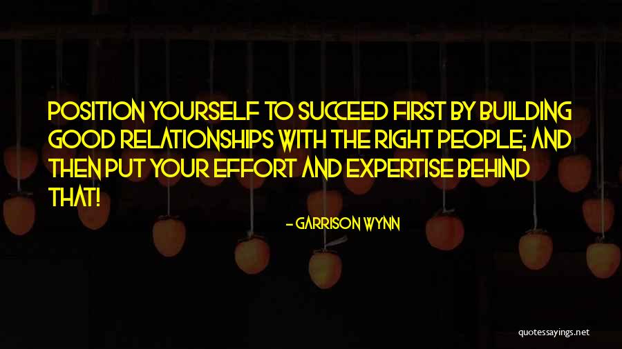 Garrison Wynn Quotes 726805