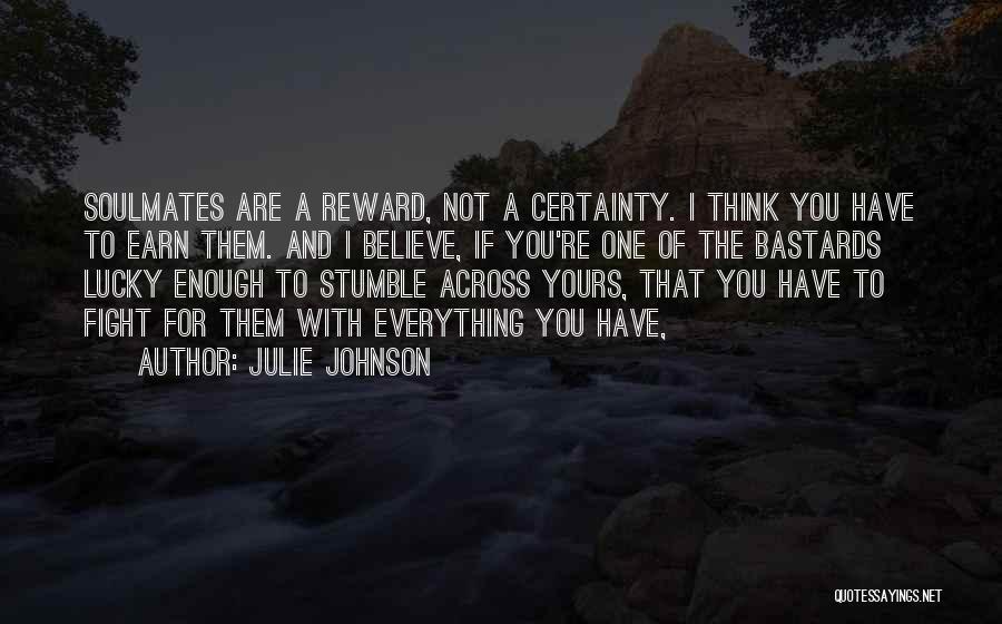 Garrix Quotes By Julie Johnson