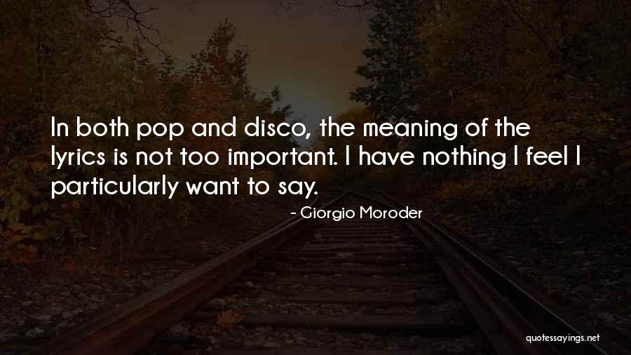 Garrn Fenix Quotes By Giorgio Moroder Garrn Fenix Quotes By Giorgio Moroder
