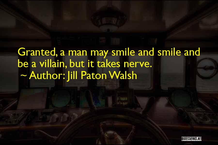 Garrn Fenix Quotes By Jill Paton Walsh