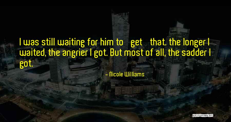 Garroting Execution Quotes By Nicole Williams Garroting Execution Quotes By Nicole Williams