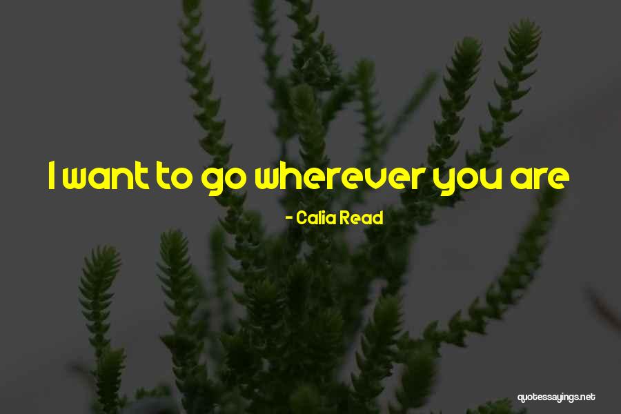 Garroting Quotes By Calia Read Garroting Quotes By Calia Read