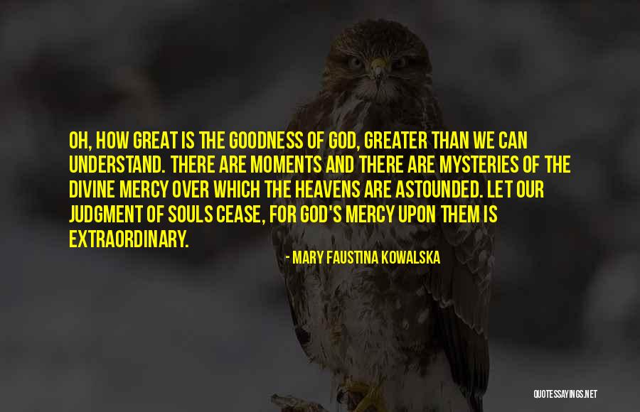 Garroting Women Quotes By Mary Faustina Kowalska Garroting Women Quotes By Mary Faustina Kowalska