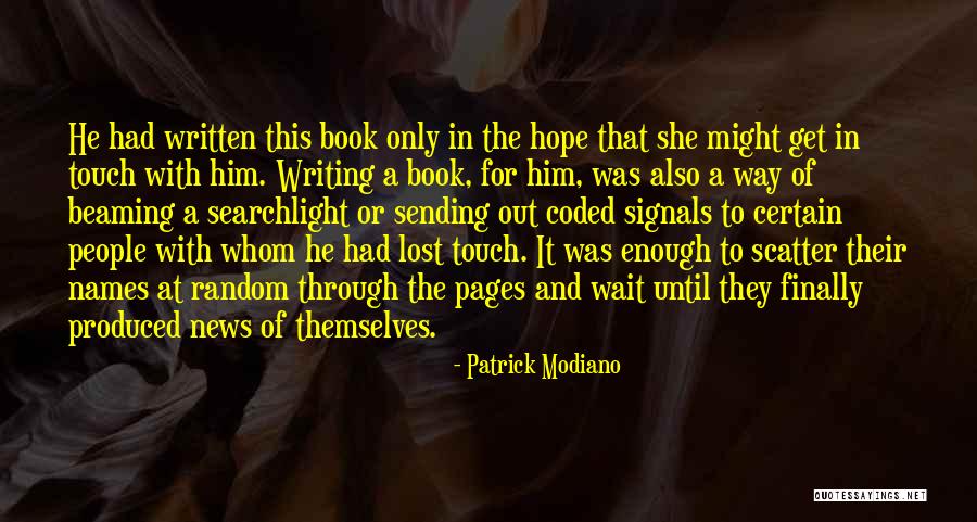 Garrus Romantic Quotes By Patrick Modiano Garrus Romantic Quotes By Patrick Modiano