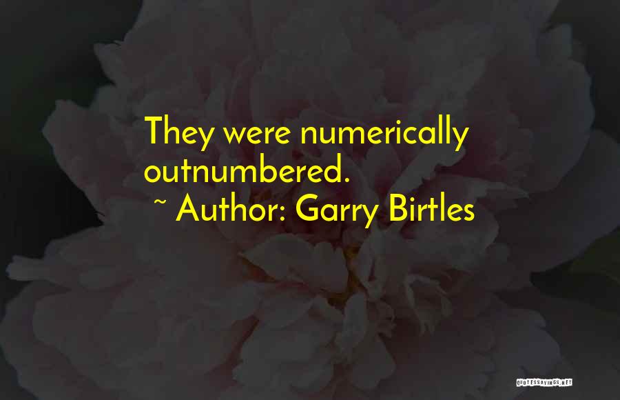 Garry Birtles Quotes 544834