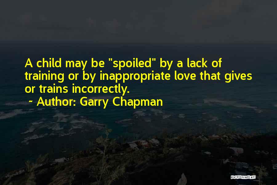 Garry Chapman Quotes 1539050