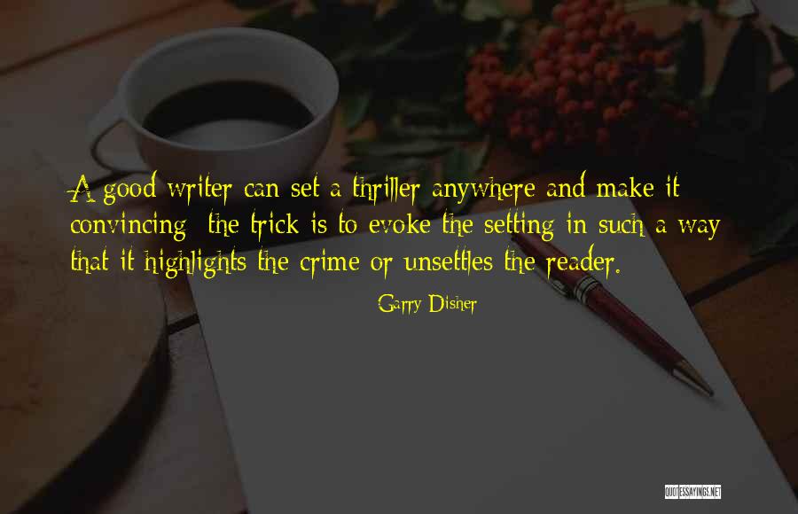Garry Disher Quotes 2158273 Garry Disher Quotes 2158273