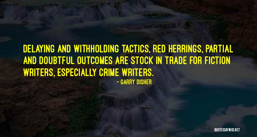 Garry Disher Quotes 356333 Garry Disher Quotes 356333