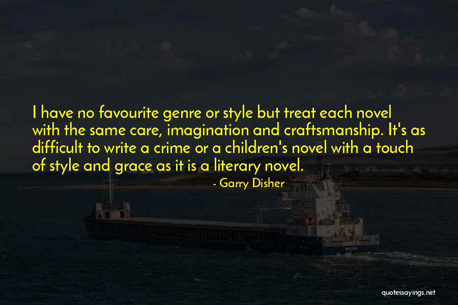 Garry Disher Quotes 453573