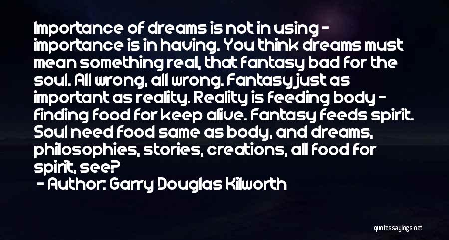 Garry Douglas Kilworth Quotes 1961503