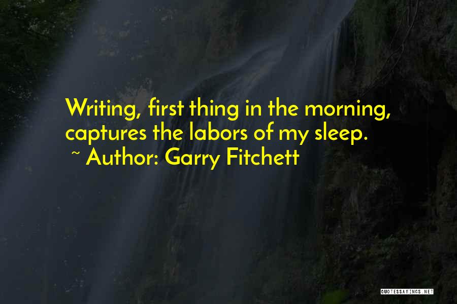 Garry Fitchett Quotes 1079416