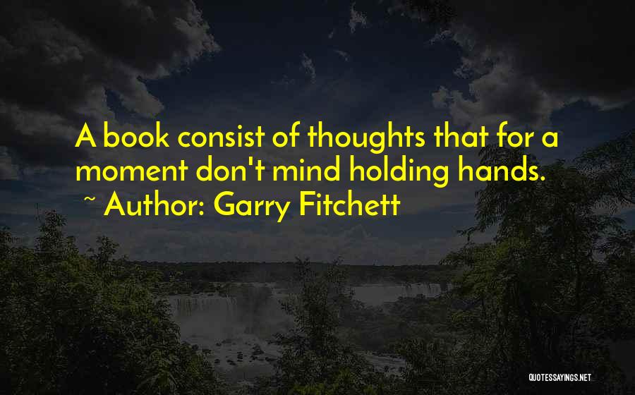 Garry Fitchett Quotes 1868014