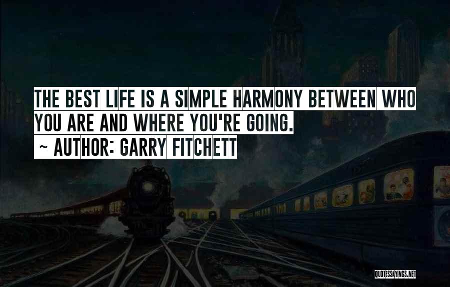 Garry Fitchett Quotes 2268383