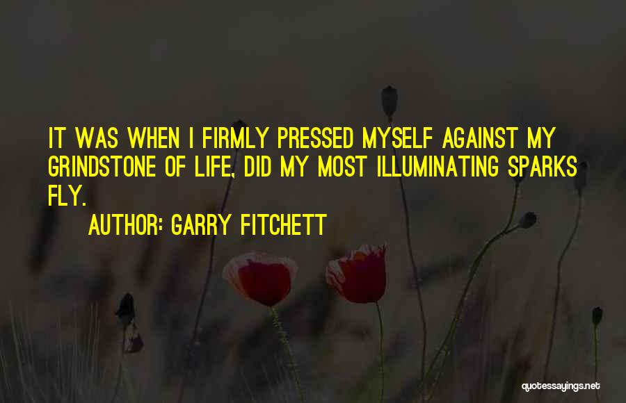 Garry Fitchett Quotes 393132