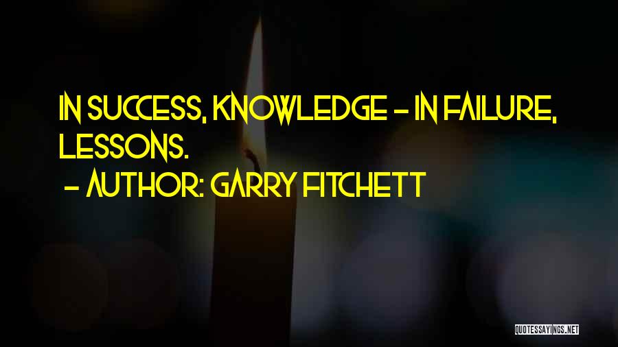 Garry Fitchett Quotes 759832