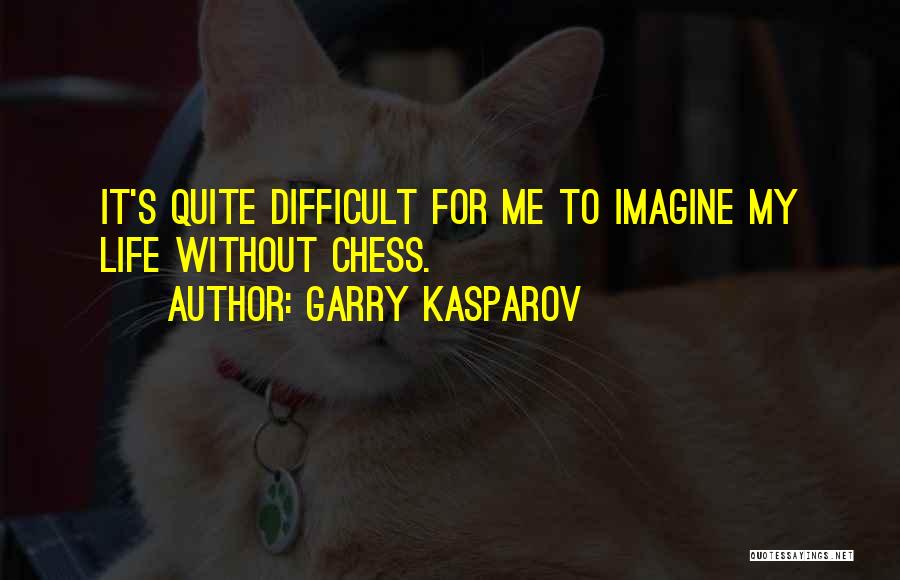 Garry Kasparov Quotes 1052105