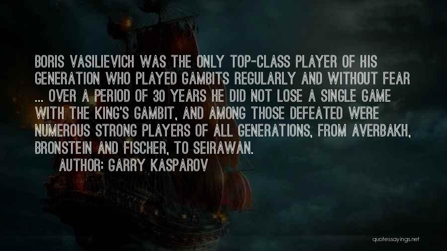 Garry Kasparov Quotes 1074896