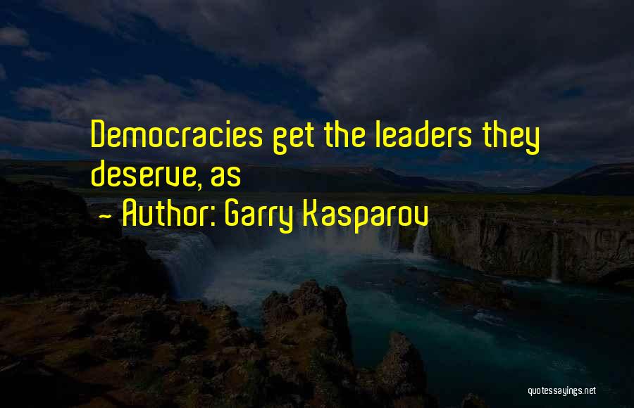 Garry Kasparov Quotes 1224591