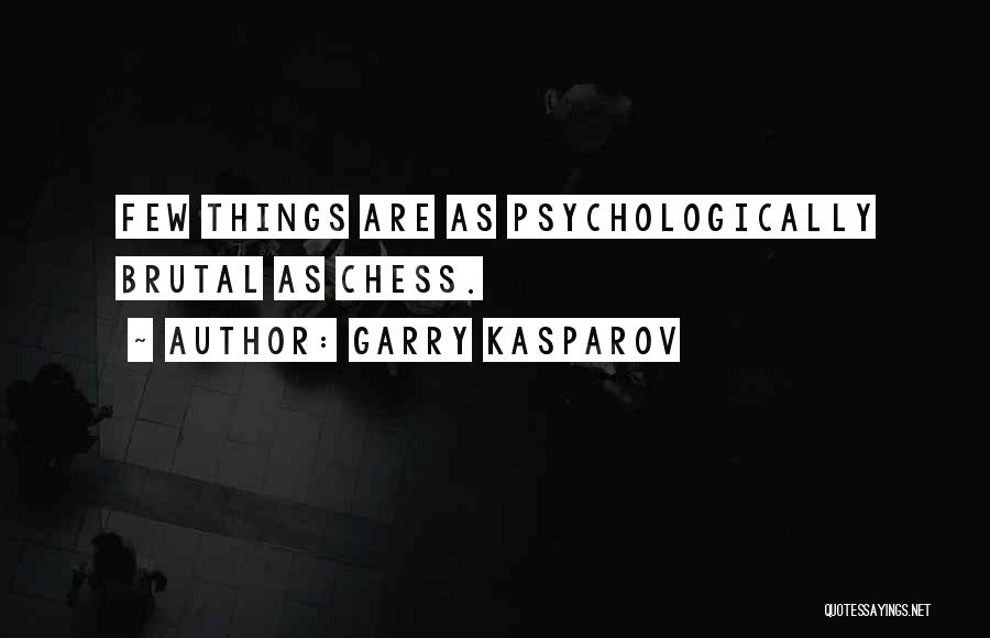 Garry Kasparov Quotes 1397768