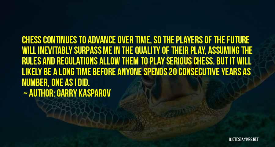 Garry Kasparov Quotes 1596547