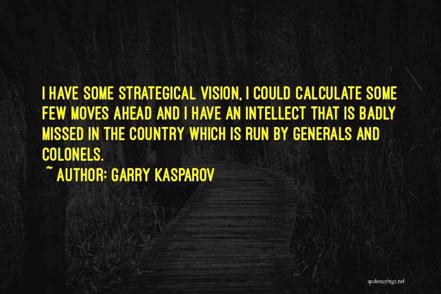 Garry Kasparov Quotes 829193