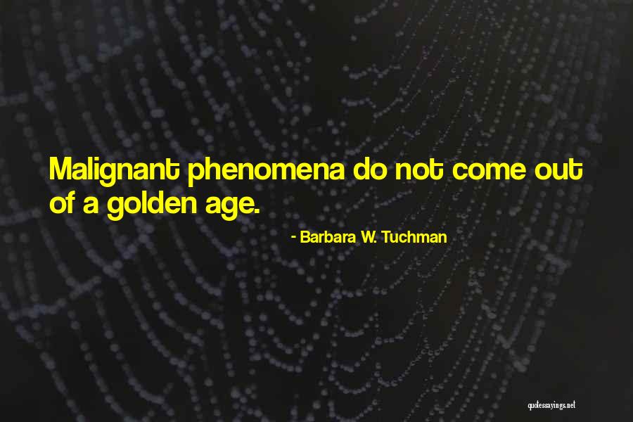 Garry Sandhu Quotes By Barbara W. Tuchman Garry Sandhu Quotes By Barbara W. Tuchman