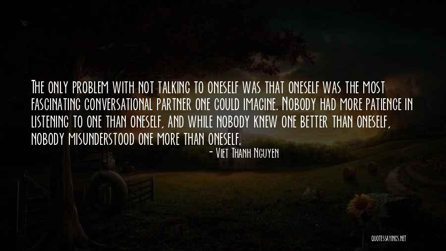 Garry Sandhu Quotes By Viet Thanh Nguyen Garry Sandhu Quotes By Viet Thanh Nguyen