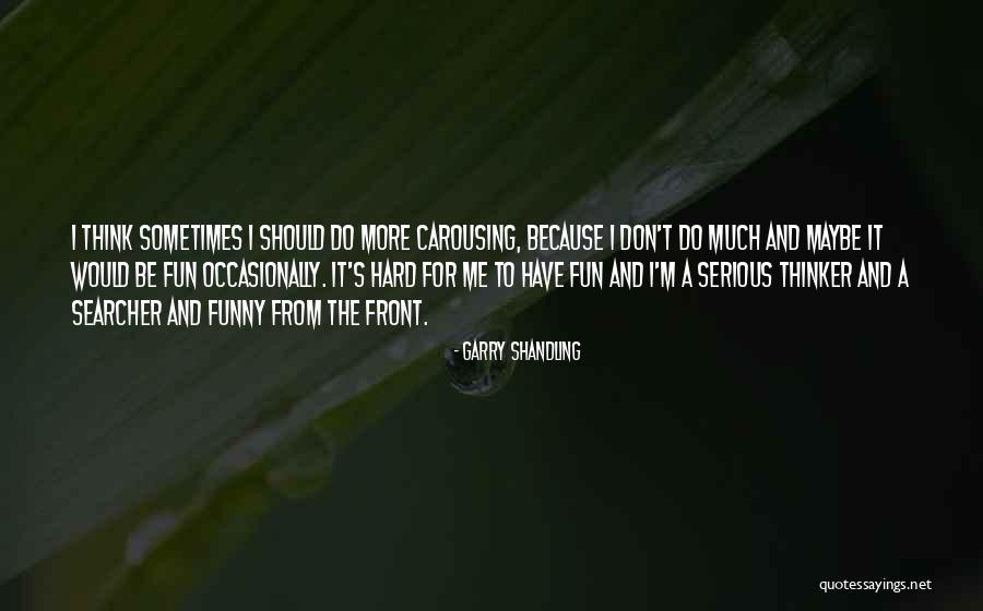 Garry Shandling Quotes 1840766 Garry Shandling Quotes 1840766